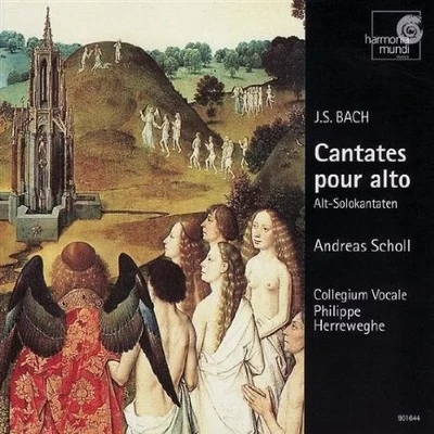 Johann Sebastian Bach/Philippe Herreweghe/Andreas Scholl/Collegium Vocale Gent Bach: Cantatas for alto (BWV 170, 54, 35) Scholl · Collegium Vocale · Herreweghe