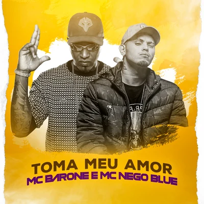 MC Barone Toma Meu Amor