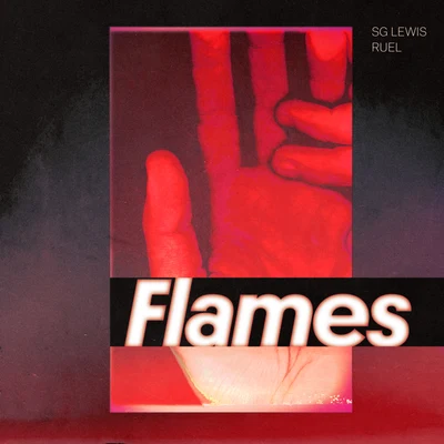 Ruel/SG Lewis Flames