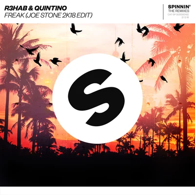 R3hab/Quintino Freak (Joe Stone 2K18 Edit)