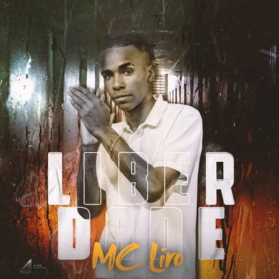 MC Liro Liberdade