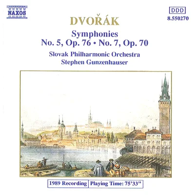 Slovak Philharmonic Orchestra DVORAK: Symphonies Nos. 5 and 7