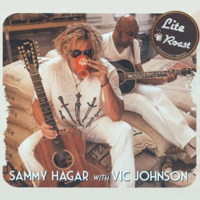 Sammy Hagar/Vic Johnson Lite Roast