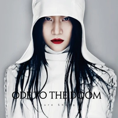 尚雯婕 (Laure Shang) ODE TO THE DOOM