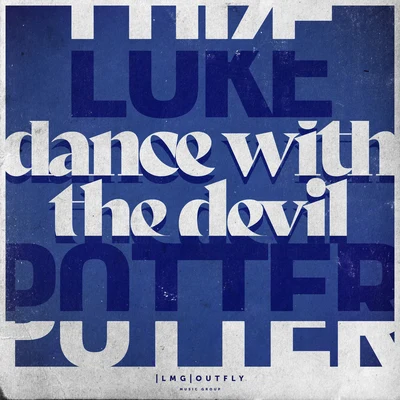 Luke Potter Dance with the Devil