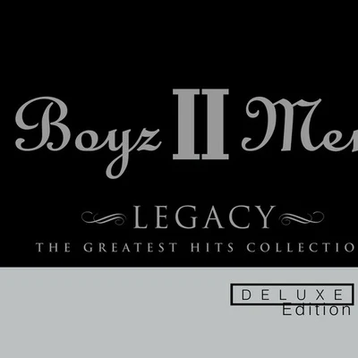 Boyz II Men Legacy: The Greatest Hits Collection