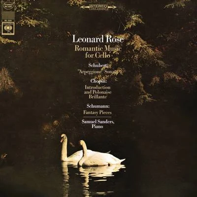 Leonard Rose Leonard rose - romantic music for cello (remastered)