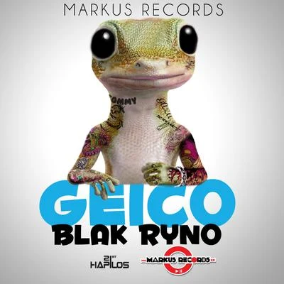 Blak Ryno Geico