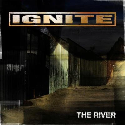 Ignite The River