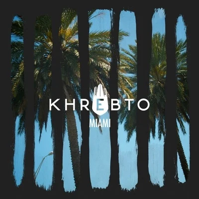 Khrebto Miami