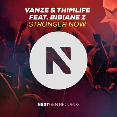 Vanze Stronger Now