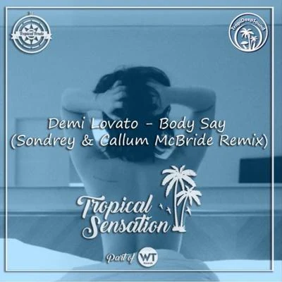 Sondrey Body Say (Sondrey & Callum McBride Remix)