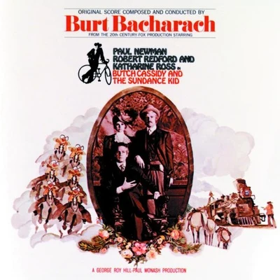 Burt Bacharach Butch Cassidy And The Sundance Kid