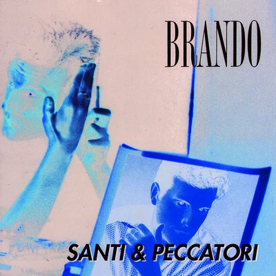 Brando Santi E Peccatori