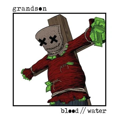 Grandson BloodWater