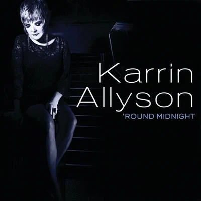 Karrin Allyson Round Midnight