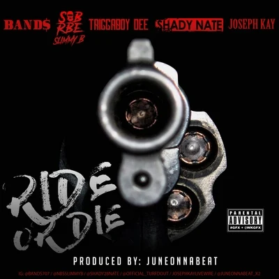 Band$ Ride or Die (feat. SOB x RBE, Slimmy B, Triggaboy Dee, Shady Nate & Joseph Kay)