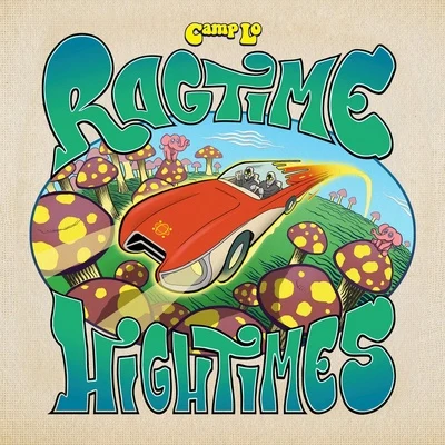 Camp Lo Ragtime Hightimes