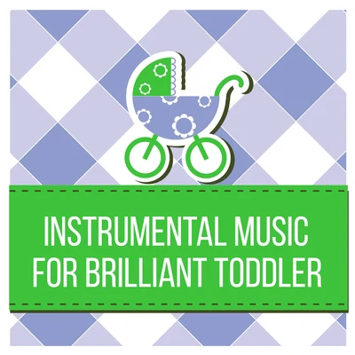 Baby Music Instrumental Music for Brilliant Toddler – Einstein Effect, Brain Power, Education & Fun, Classical Music for Kids, Bach, Mozart