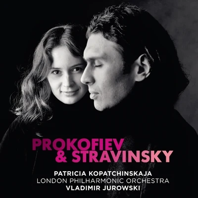 Patricia Kopatchinskaja/London Philharmonic Orchestra/Vladimir Jurowski Prokofiev & Stravinsky