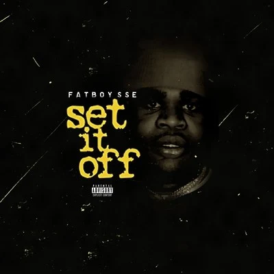 Fatboy SSE Set It Off