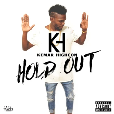 Kemar Highcon Hold Out