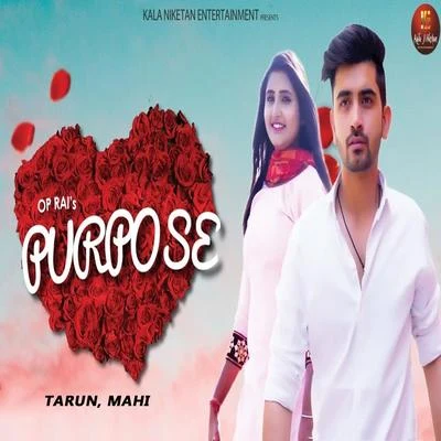 Tarun Panchal/Mahi Purpose