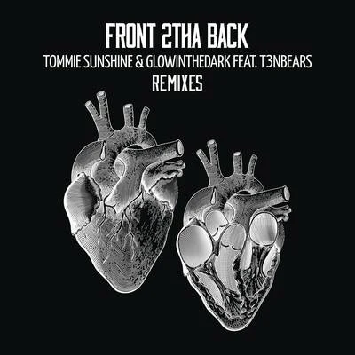 Tommie Sunshine Front 2tha Back (Remixes)