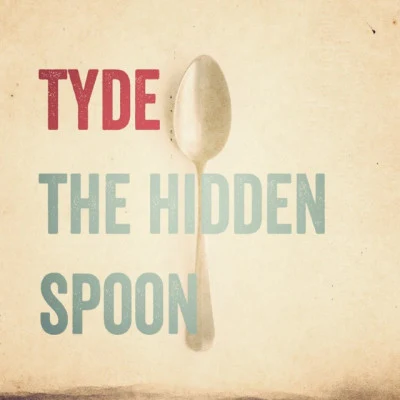 Tyde The Hidden Spoon