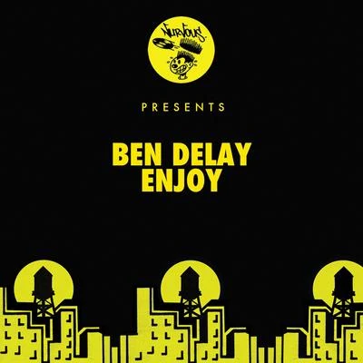 Ben Delay Enjoy