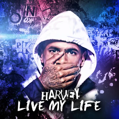 Harvey Live My Life