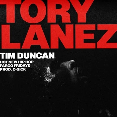 Tory Lanez Tim Duncan