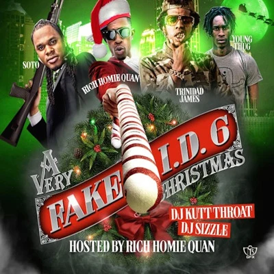 DJ Sizzle/DJ Kutt Throat A Very Christmas: Fake I.D. 6 (Hosted by Rich Homie Quan)