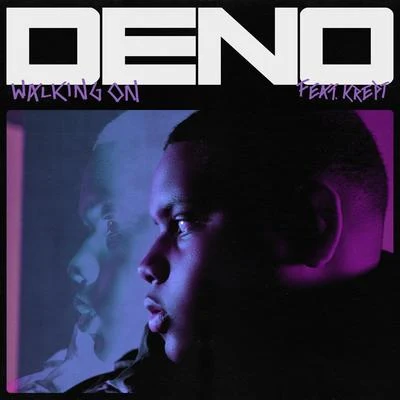 Krept/Deno Walking On