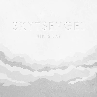 Nik & Jay Skytsengel