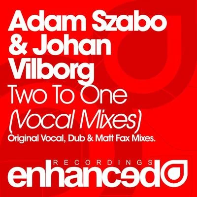 Adam Szabo Two To One (Remixes)