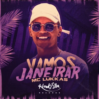 MC Lukkas Vamos Janeirar