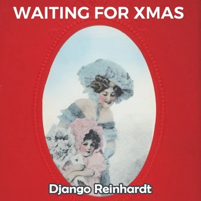 Django Reinhardt Waiting for Xmas