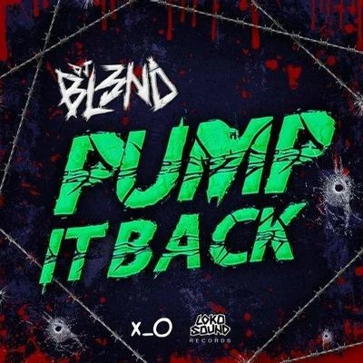 DJ Bl3nd Pump It Back