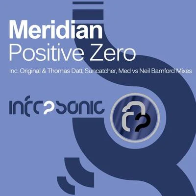 Meridian Postive Zero