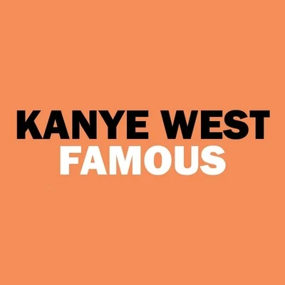 Kanye West/Rihanna Famous