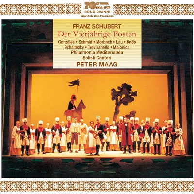 Philharmonia Mediterranea/Matthias Schaltezky/Peter Maag/Carsten Lau/Sönke Morbach/Gianmarco Trevisanello Schubert: Der vierjährige Posten, D. 190 (Live)