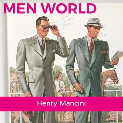 Henry Mancini Men World