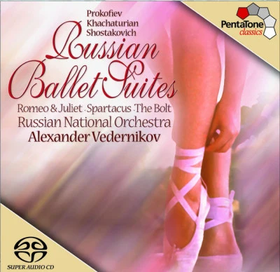 Alexander Vedernikov/Russian National Orchestra Prokofiev, Khachaturian Shostakovich: Russian ballet suites