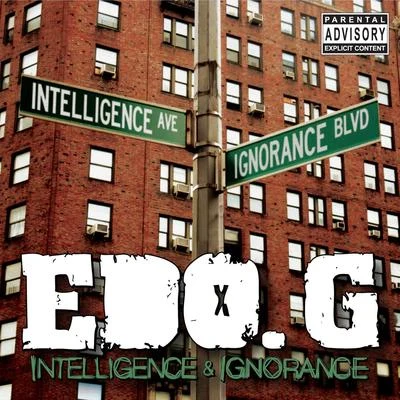 Edo. G Intelligence & Ignorance