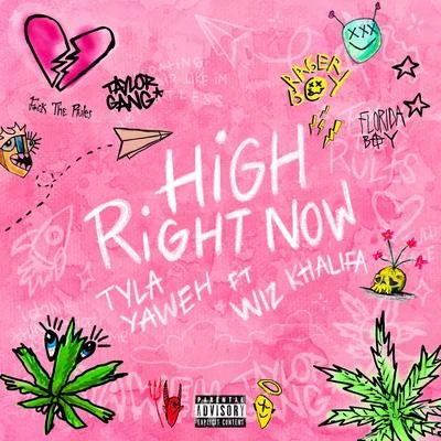 Tyla Yaweh High Right Now (Remix)