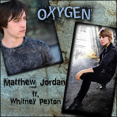 Whitney Peyton/Matthew Jordan Oxygen (feat. Whitney Peyton)