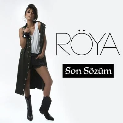 Roya Son Sözüm