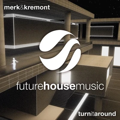 Merk &amp; Kremont Turn It Around