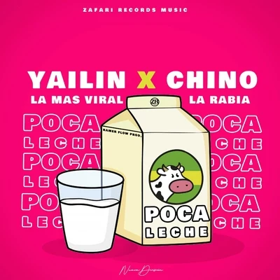 Yailin la Mas Viral/Chino la Rabia Poca Leche (feat. Yailin la Mas Viral)